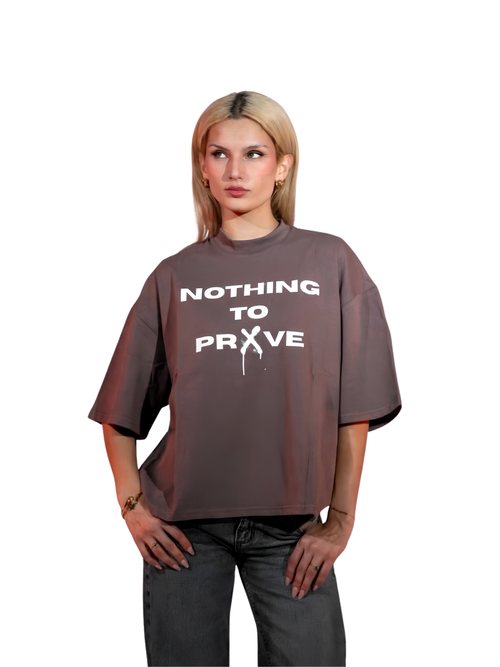 NOTHING TO PR*VE